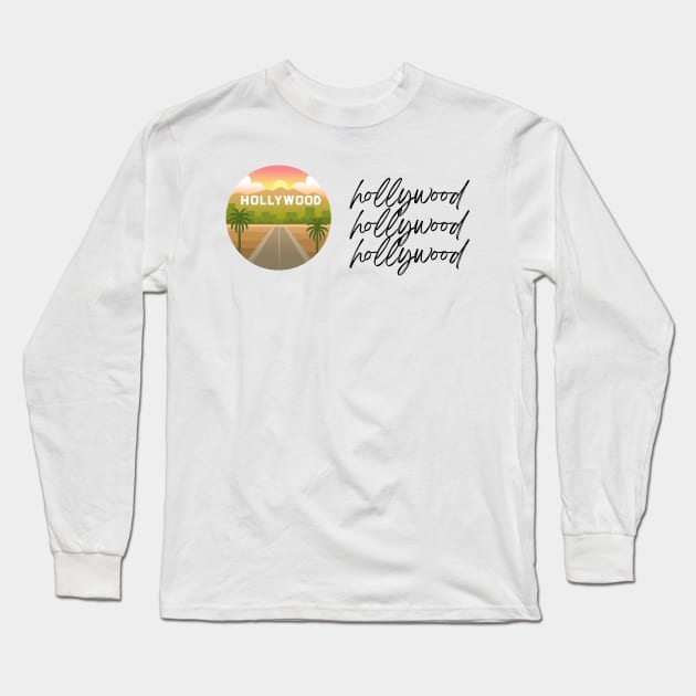 Hollywood Hollywood Hollywood Long Sleeve T-Shirt by simpledesigns